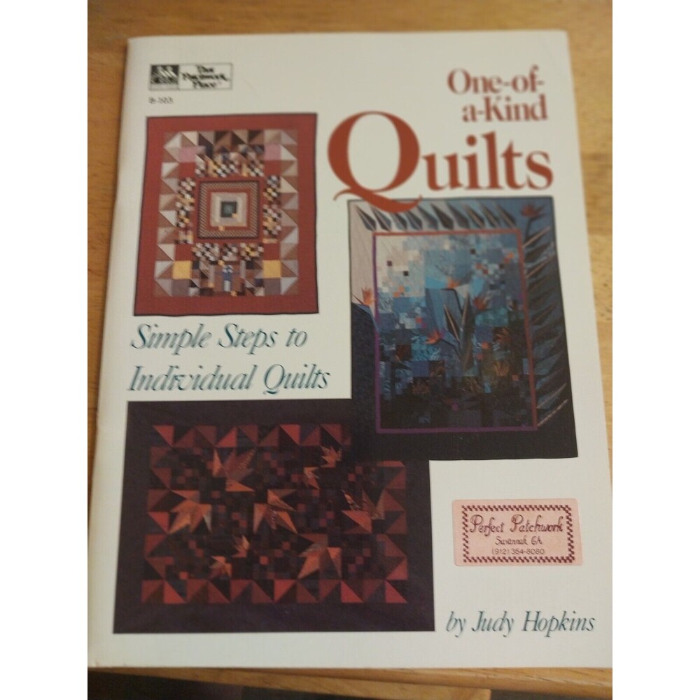 One-Of-A-Kind Quilts: Simple Steps to Individual Quilts by Judy Hopkins...